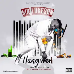 Mr. Lukeson - Hangover